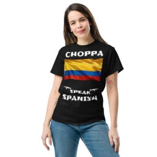 Choppa speak Spanish black T-shirt Columbia flag