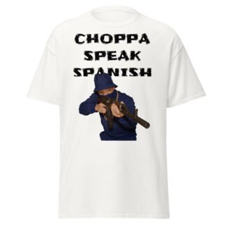 Choppa speak Spanish white T-shirt Navy blue foot soldier Large text